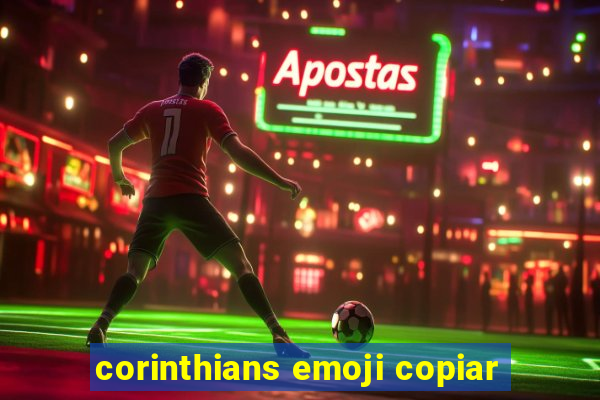 corinthians emoji copiar